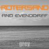 Download track Grey (Rotersand Rework)