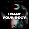 Download track I Want Your Body (Extended Mix)