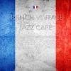 Download track French Vintage Jazz Cafè