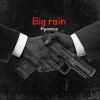 Download track Big Rain