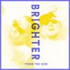 Download track Brighter (Radio Edit)