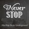 Download track Never Stop (Instrumental Rap)