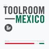 Download track Toolroom Mexico (Continuous Mix)