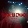 Download track Thà Như Em Nói (Beat)