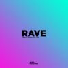 Download track Rave (Extended Mix)