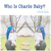 Download track Who Is Charlie Baby? (Intro)