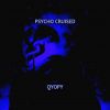 Download track PSYCHO CRUISED - Slowed