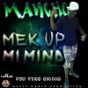 Download track Mek Up Mi Mind