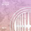 Download track Bipolar (Extended Mix)