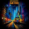 Download track Metro (Manoosh 303 Edit)