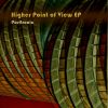 Download track Higher Point Of View