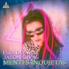 Download track Mentes Inquietas (Radio Edit)