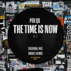 Download track The Time Is Now (Radio Edit)