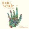 Download track Mão Verde