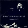 Download track Pardon Me For Asking