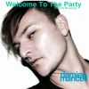 Download track Welcome To The Party (You Got Me Going) (Chunky Astronauts Mix)