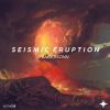 Download track Seismic Eruption