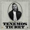 Download track Tenemos Ticket