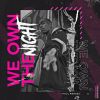 Download track We Own The Night (Club Mix)