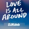 Download track Love Is All Around