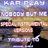 Download track Nobody But Me (Like Instrumental Mix Without Drum)