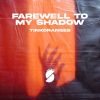 Download track Farewell To My Shadow (Speed Up)