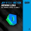 Download track Menina Loka (R'bros Smash Mix) (MC Y2K)