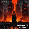 Download track Return To Utopia