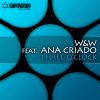 Download track Three O'Clock (Marcus Maison & Will Dragen Remix)