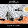 Download track Goodbye Spaceman