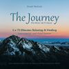 Download track The Journey - Die Reise Nach Hause (Tiefenentspannung) (Instrumental)