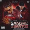 Download track Sangre Pa Mis Santos (Kendo Kaponi)