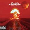 Download track Blood In My Wine (Atomic Sunrise)