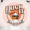 Download track Duck It