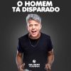 Download track O Homem Tá Disparado