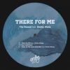 Download track There For Me (Love Dub Mix)