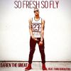 Download track So Fresh So Fly