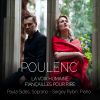 Download track La Voix Humaine, FP 171 No. 4, Quelle Comédie (Version For Soprano And Piano)