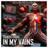 Download track In My Vains