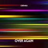 Download track Over Again (Radio Edit)