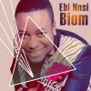 Download track Ebi Nnsi Biom