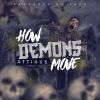 Download track How Demons Move