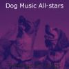 Download track Vivacious Music For Dogs