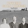 Download track Psycho Gold Digger