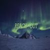 Download track Reach Out (2021 Instrumental Mix)