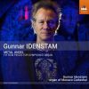 Download track Metal Angel, Suite 1 (Excerpts) (Gunnar Idenstam): III. Gothic Garden