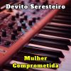 Download track Mulher Comprometida