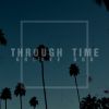 Download track Through Time