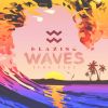 Download track Blazing Waves