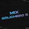 Download track Mix Bolichero B 2K22 C